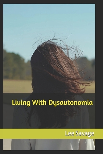 Living With Dysautonomia
