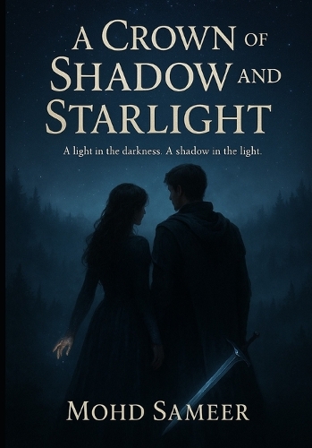 A Crown of Shadow and Starlight