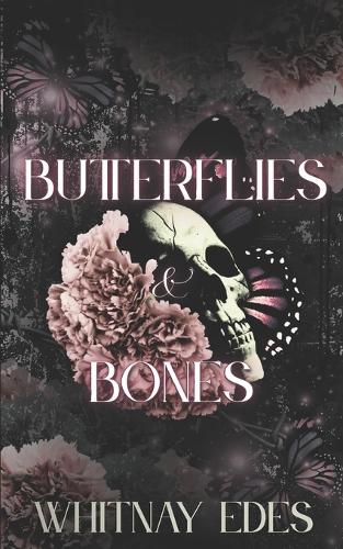 Butterflies & Bones