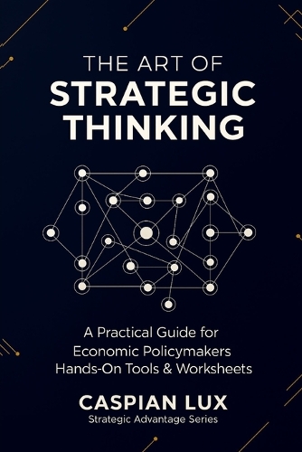 The Art of Strategic Thinking