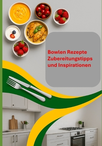Bowlen Rezepte