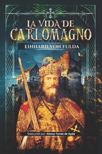 La Vida de Carlomagno