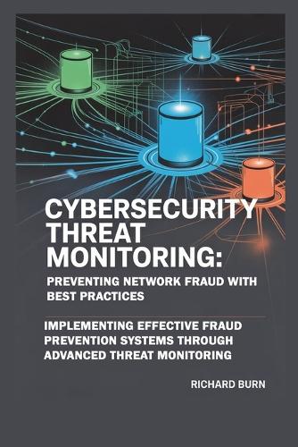 Cybersecurity Threat Monitoring
