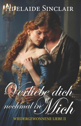 Verliebe dich nochmal in mich