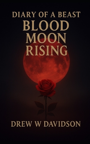 Blood Moon Rising