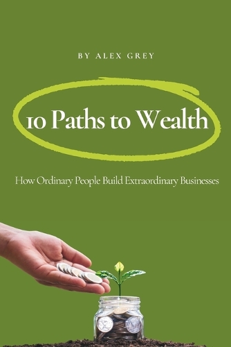 10 Paths to Wealth