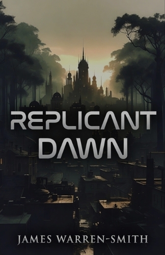 Replicant Dawn