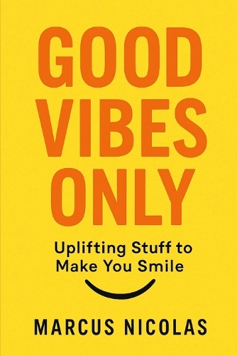 Good Vibes Only