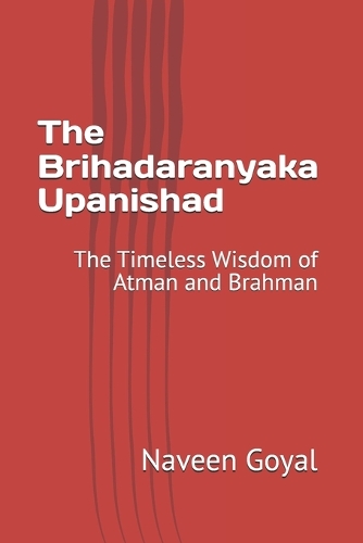 The Brihadaranyaka Upanishad