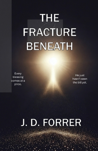 The Fracture Beneath