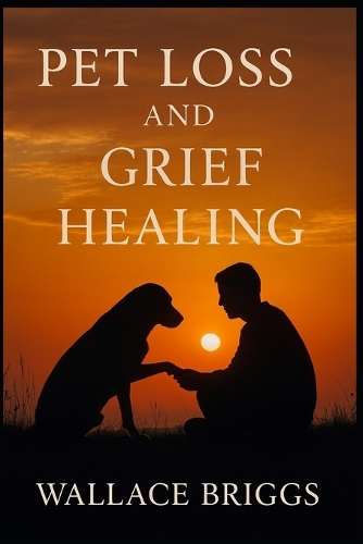 Pet Loss and Grief Healing