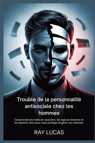 Trouble de la personnalité antisociale chez les hommes