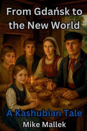 From Gdańsk to the New World