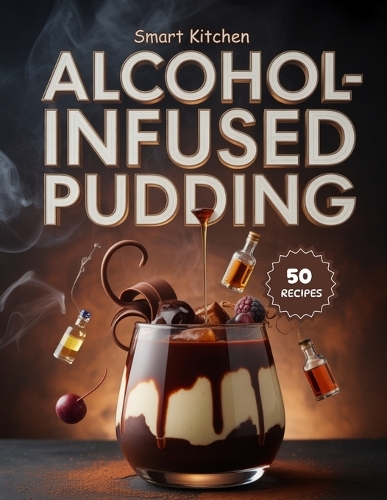 AlcohoL-Infused PUDDING