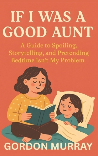 If I Was a Good Aunt