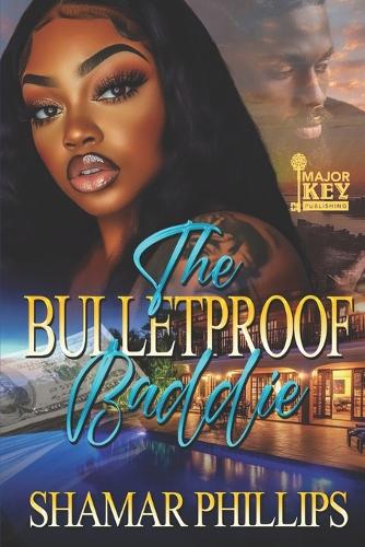 The Bulletproof Baddie