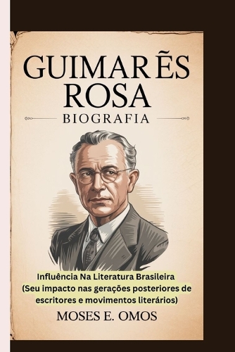 Guimarães Rosa Biografia