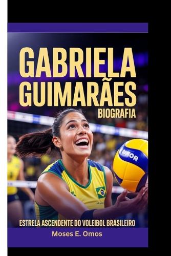 Gabriela Guimarães Biografia