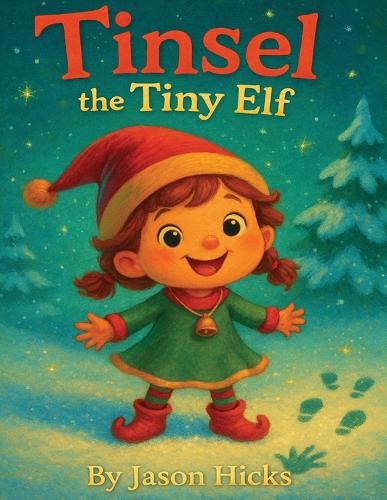 Tinsel The Tiny Elf