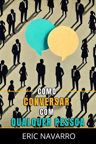 Como Conversar com Qualquer Pessoa