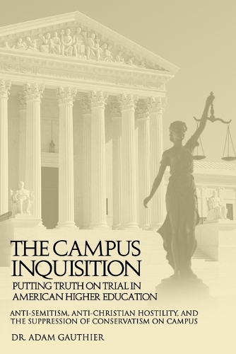 The Campus Inquisition