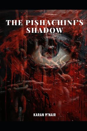 The Pishachini's Shadow