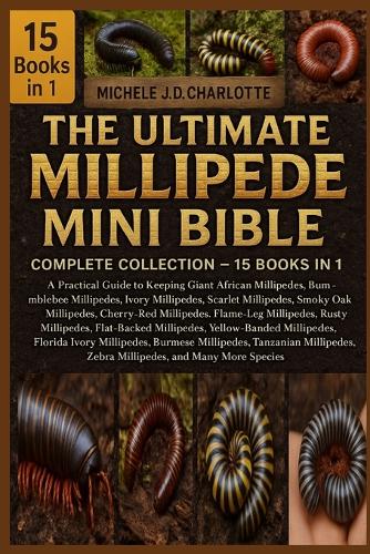 The Ultimate Millipede Mini Bible