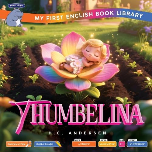 Thumbelina (Smart Hippo My First English Book Library)