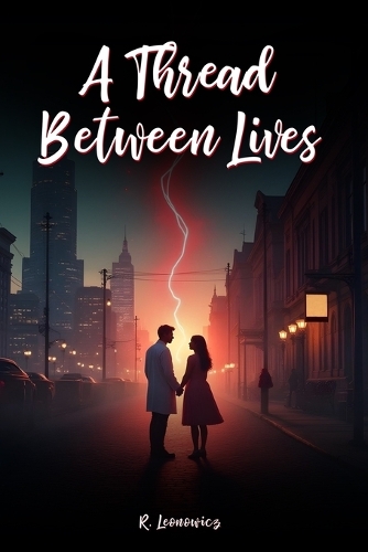 A Thread Between Lives