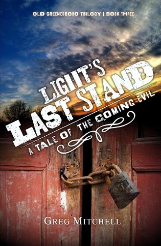 Light's Last Stand