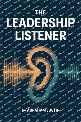 The Leadership Listener