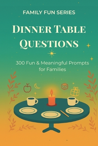 Dinner Table Questions