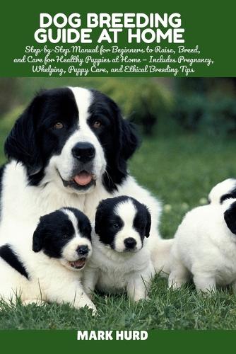 Dog Breeding Guide at Home