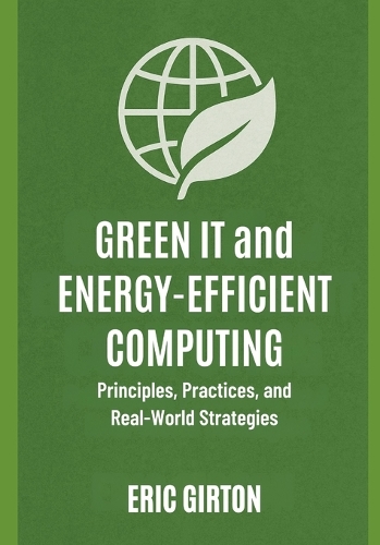 Green IT and Energy-Efficient Computing
