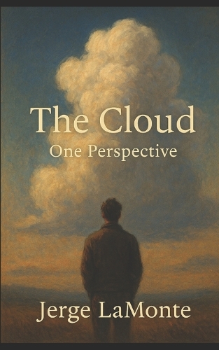 The Cloud - One Perspective