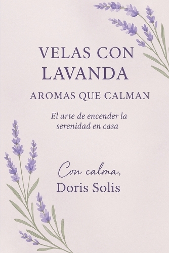 Velas con Lavanda Aromas que Calman
