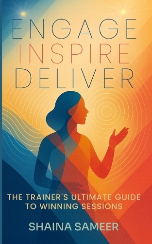 Engage, Inspire, Deliver