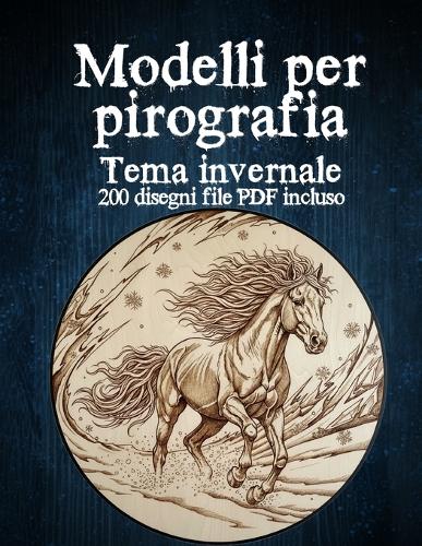 Modelli di Pirografia Invernale