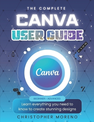 The Complete Canva User Guide