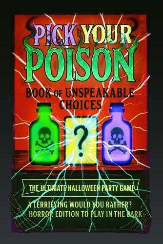 Pick Your Poison