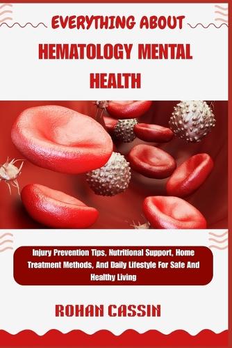 Everything about Hemophilia Self-Care and Bleeding Management Guide
