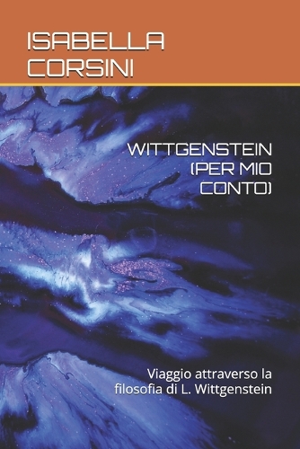 Wittgenstein (Per Mio Conto)