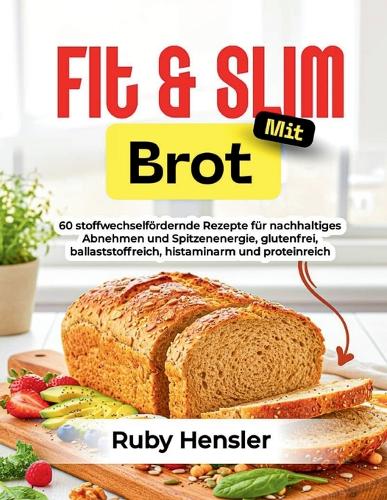Fit & Slim mit Brot