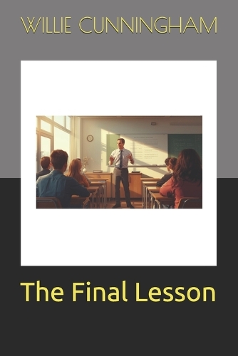 The Final Lesson