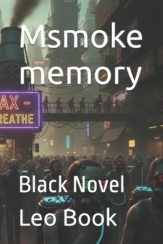 Msmoke memory