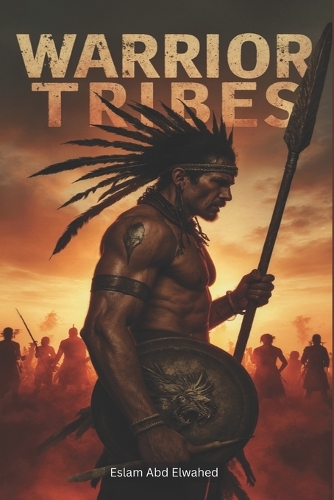 Warrior Tribes
