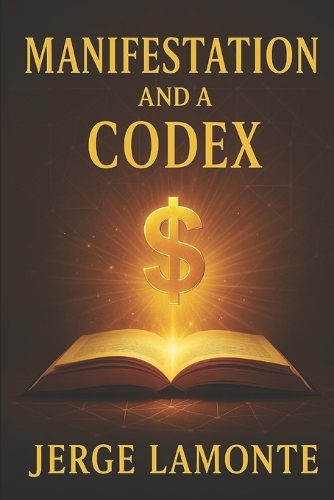 Manifestation and A Codex