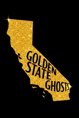 Golden State Ghosts