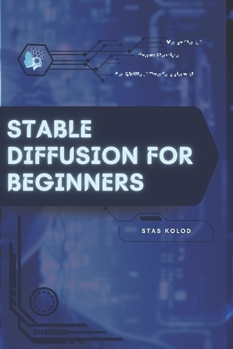 Stable Diffusion for Beginners