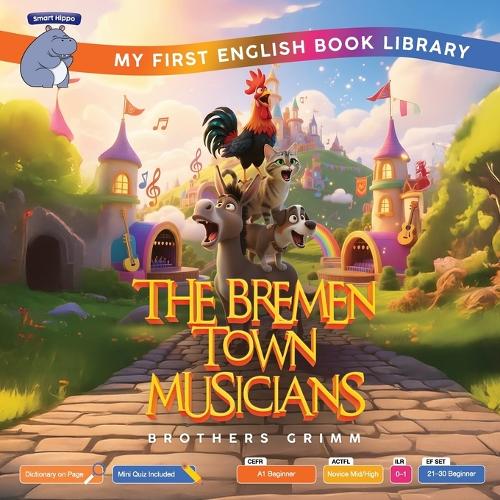 The Bremen Town Musicians (Smart Hippo My First English Book Library)